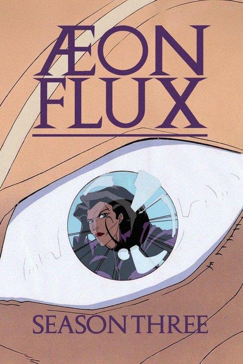 Æon Flux Sezon 3
