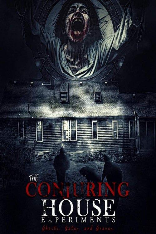 The Conjuring House Experiments film afişi