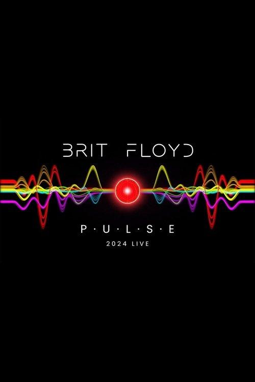 Brit Floyd – Pulse Live 2024 film afişi