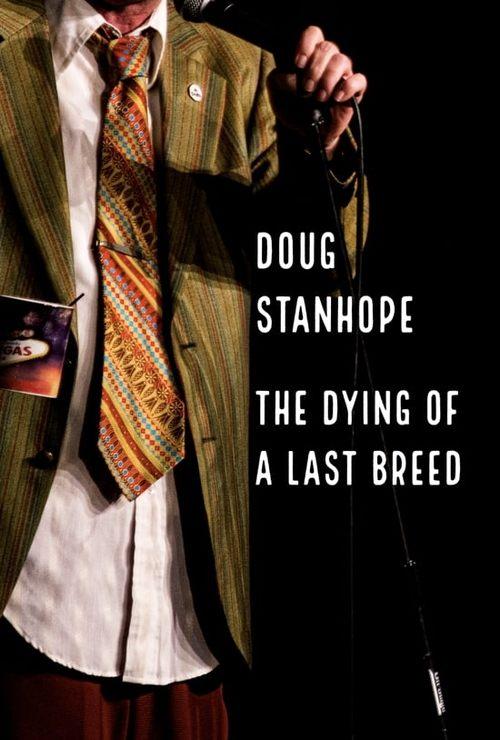 Doug Stanhope: The Dying of a Last Breed film afişi