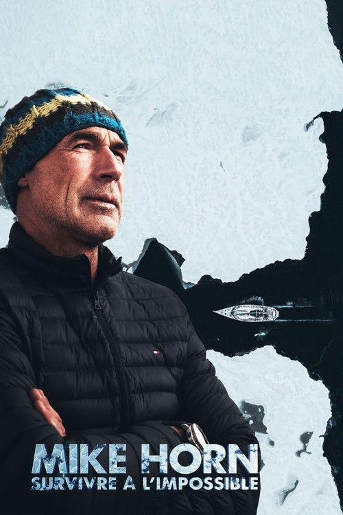 Mike Horn, survivre à l'impossible film afişi