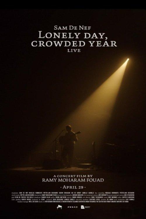 Sam de Nef- Lonely Day, Crowded Year film afişi