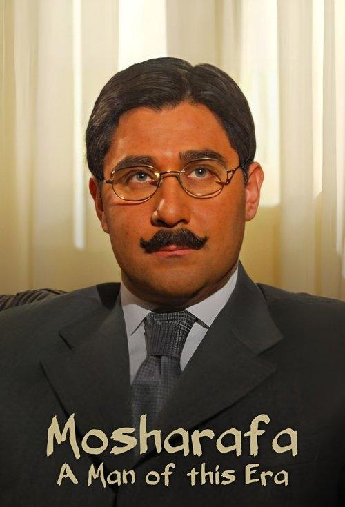 Mosharafa: A Man of this Era dizi afişi