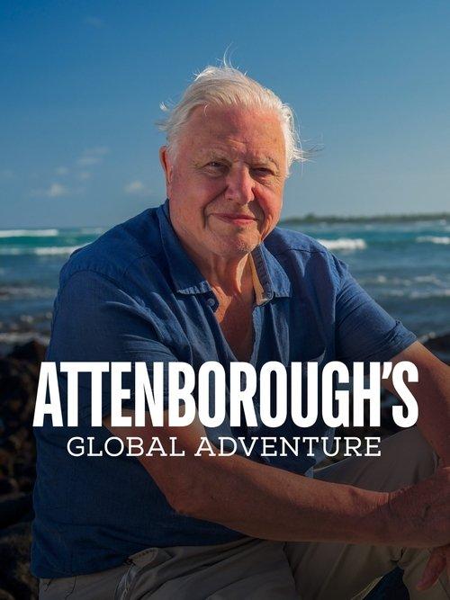 David Attenborough's Global Adventure Sezon 1
