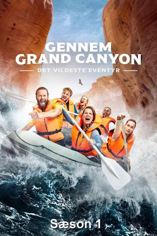 Gennem Grand Canyon - Det vildeste eventyr Sezon 1
