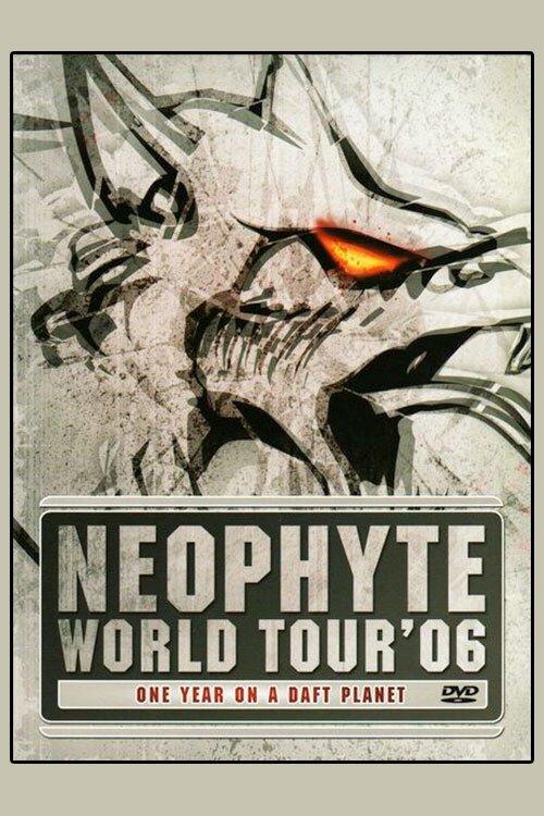 Neophyte: World Tour '06 - One Year on a Daft Planet film afişi