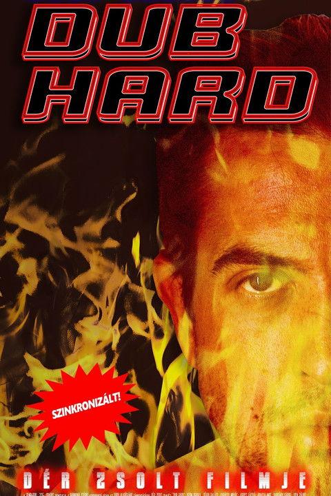 Dub Hard: The Sad and True Story of the Robbery Of The Pannonia Dubbing Studio film afişi