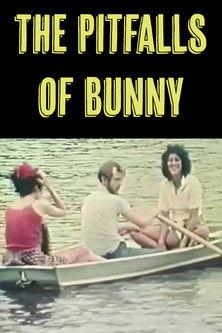 The Pitfalls of Bunny film afişi