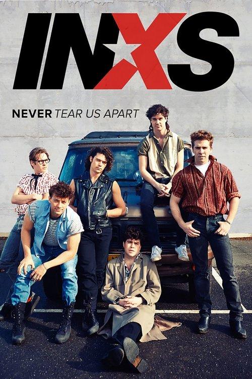 INXS : Never Tear Us Apart dizi afişi
