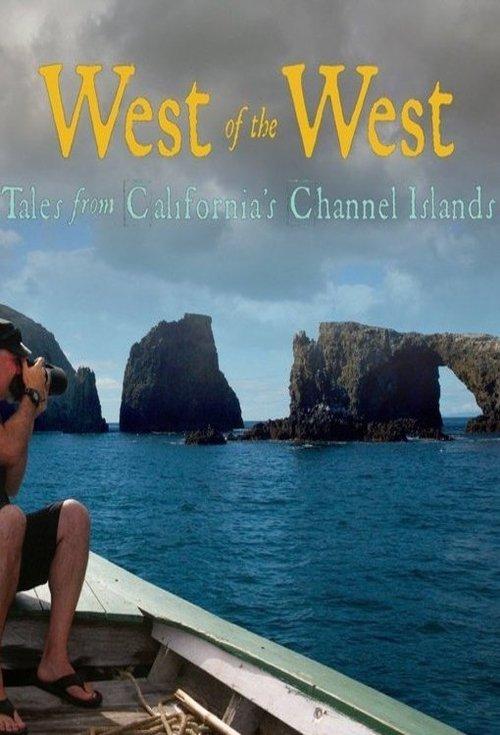 West of the West: Tales From California's Channel Islands dizi afişi