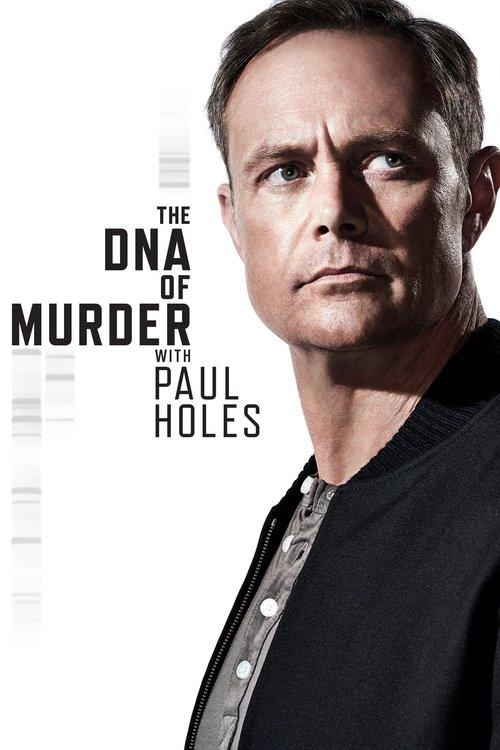 The DNA of Murder with Paul Holes dizi afişi
