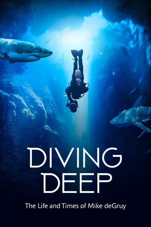 Diving Deep: The Life and Times of Mike deGruy film afişi