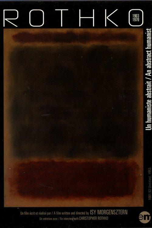 Mark Rothko (1903-1970) : un humaniste abstrait film afişi