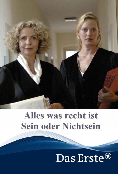 Alles was recht ist - Sein oder Nichtsein film afişi