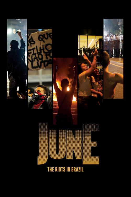 June - The Riots in Brazil film afişi