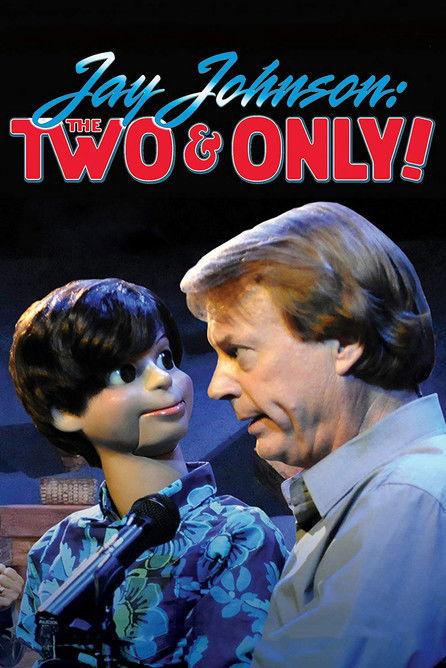 Jay Johnson: The Two and Only! film afişi