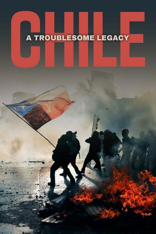 Chile: A Troublesome Legacy film afişi