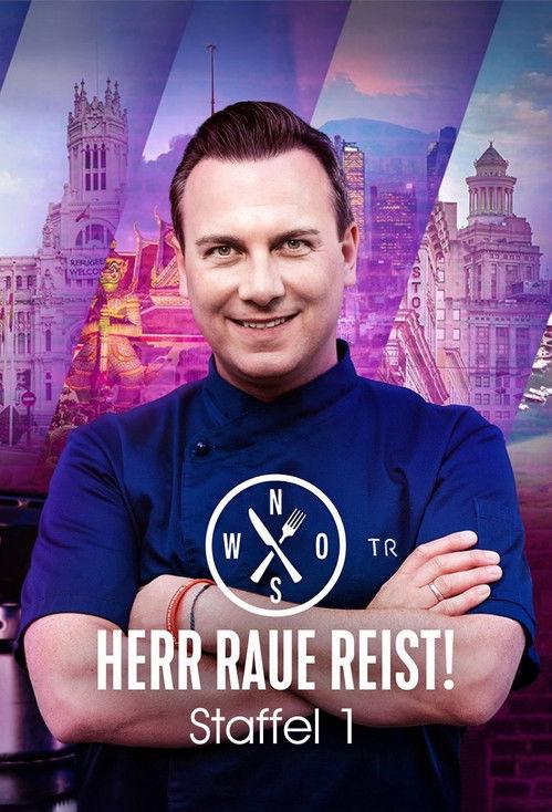 Herr Raue reist! So schmeckt die Welt Sezon 1