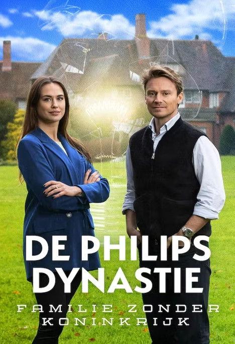 De Philips Dynastie Sezon 1
