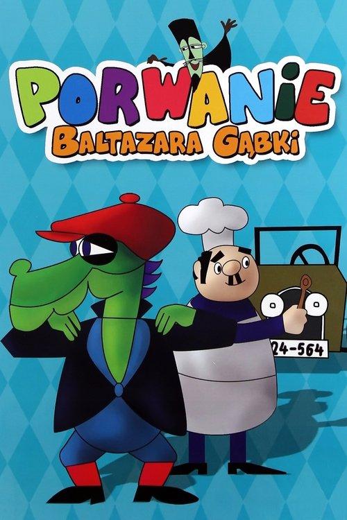 The Abduction of Balthazar Sponge dizi afişi