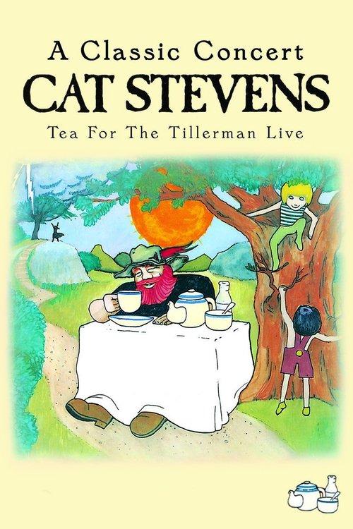 Cat Stevens: Tea for the Tillerman Live film afişi