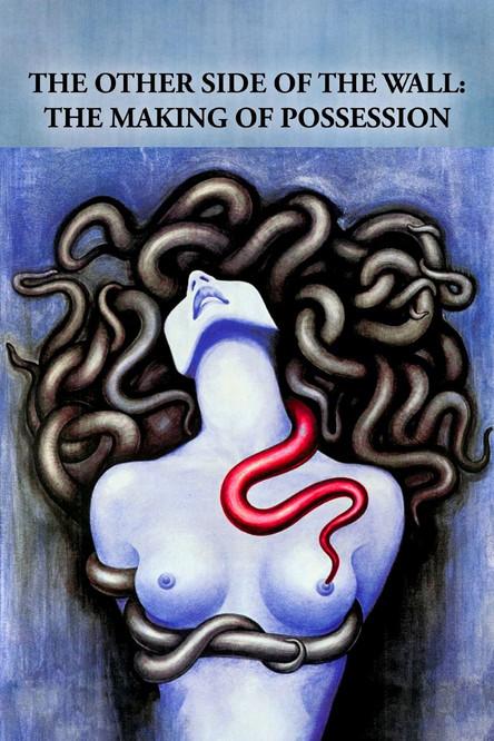 The Other Side of the Wall: The Making of Possession film afişi