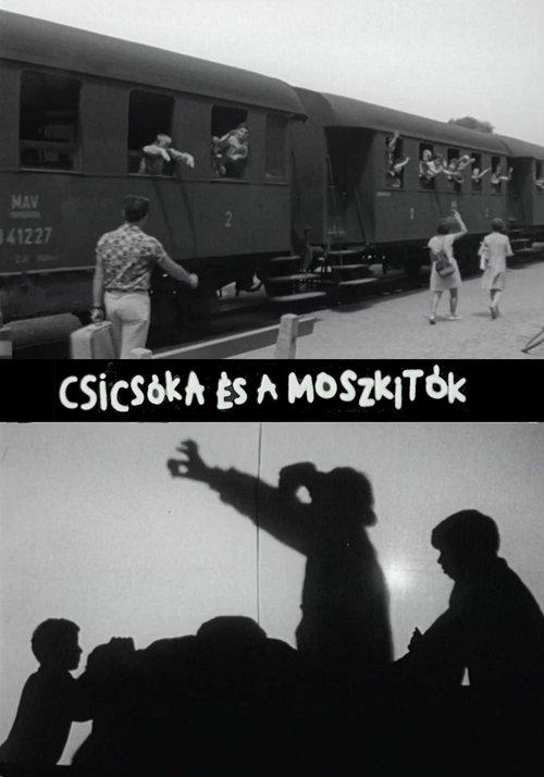 Csicsóka és a Moszkitók film afişi