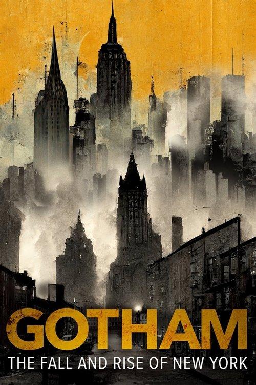 Gotham: The Fall and Rise of New York film afişi