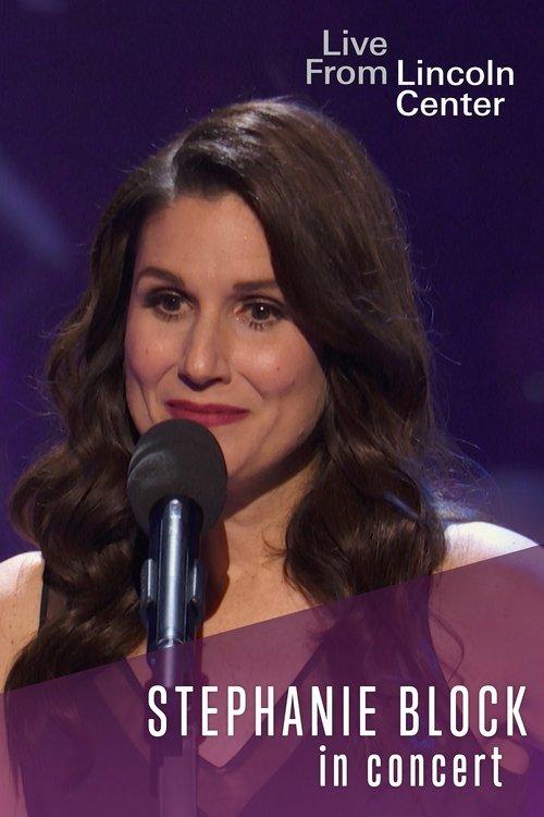 Stephanie J. Block: Live from Lincoln Center film afişi
