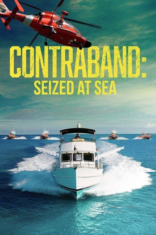 Contraband: Seized at Sea dizi afişi