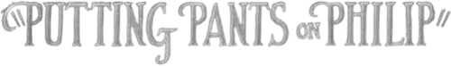 Putting Pants on Philip logo