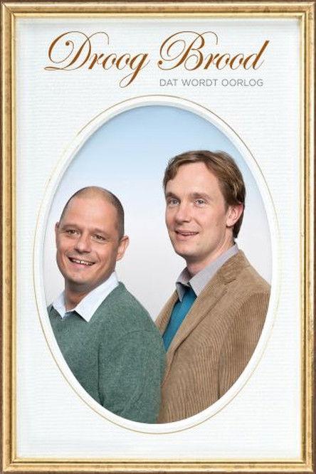 Droog Brood: Dat Wordt Oorlog film afişi