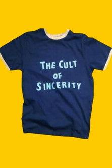 The Cult of Sincerity film afişi