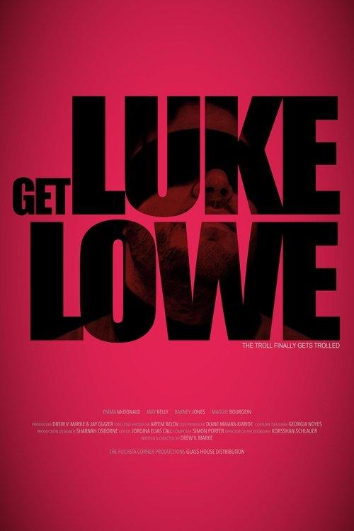 Get Luke Lowe film afişi