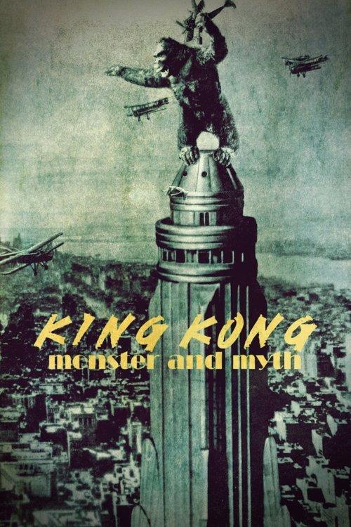 King Kong: Monster and Myth film afişi