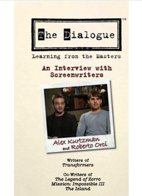 The Dialogue: An Interview with Screenwriters Alex Kurtzman and Roberto Orci film afişi