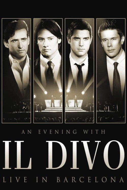 Il Divo - An Evening With Il Divo - Live In Barcelona film afişi