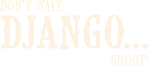 Don't Wait, Django... Shoot! logo