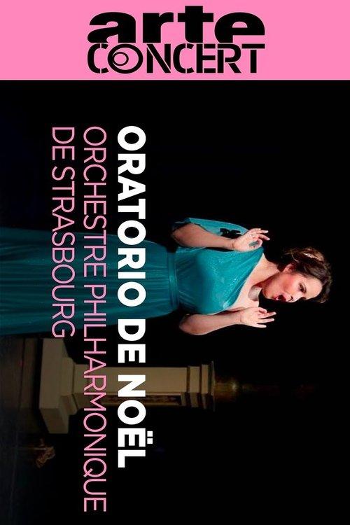 Oratorio de Noël by Saint Saëns  - Orchestre Philharmonique de Strasbourg film afişi
