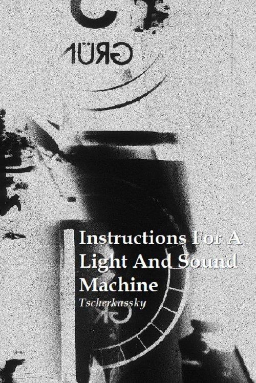 Instructions for a Light and Sound Machine film afişi