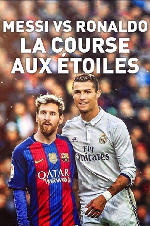 Messi vs Ronaldo, la course aux étoiles film afişi
