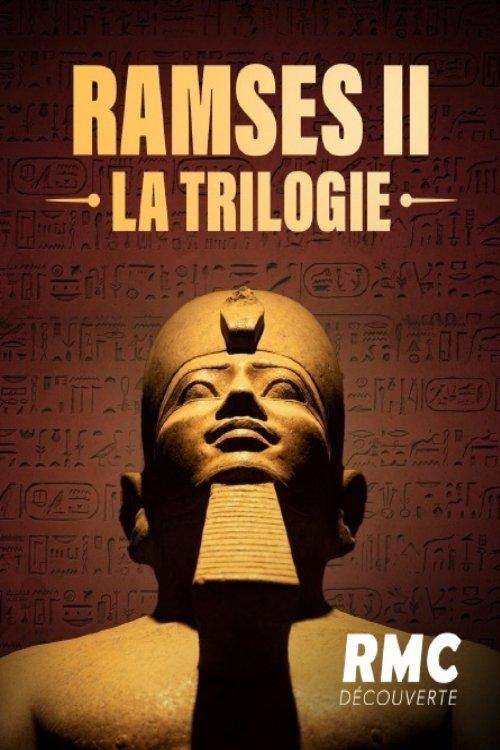 Ramsès II, la trilogie dizi afişi