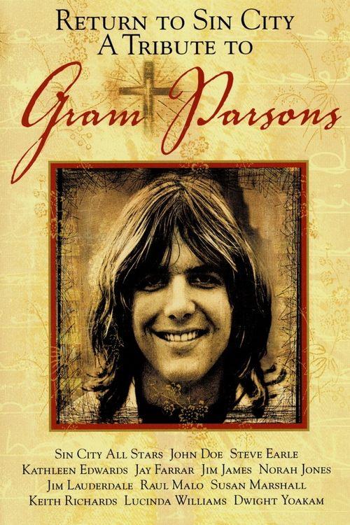 Return to Sin City: A Tribute to Gram Parsons film afişi