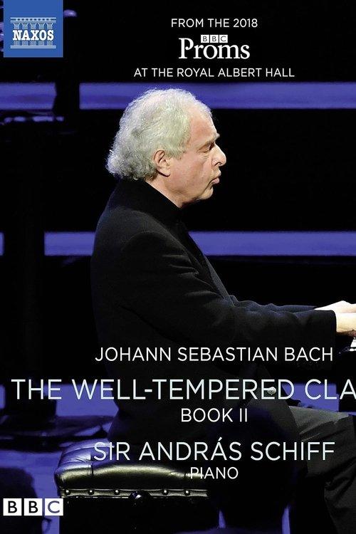 Johann Sebastian Bach: The Well-Tempered Clavier, Book II, Sir András Schiff film afişi
