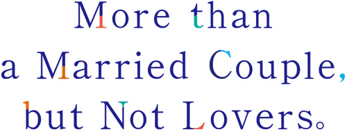 More than a Married Couple, but Not Lovers logo
