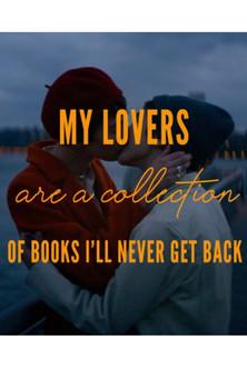 My Lovers are a Collection of Books I’ll Never Get Back film afişi