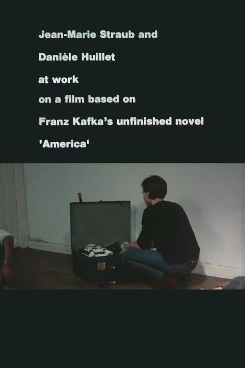 Jean-Marie Straub and Danièle Huillet at Work on a Film Based on Franz Kafka’s Amerika film afişi