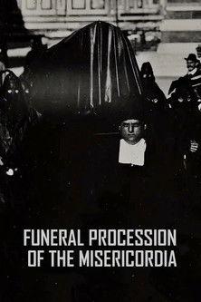 Funeral Procession of the Misericordia film afişi
