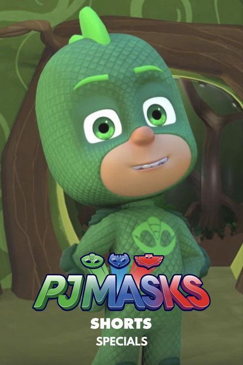 PJ Masks (Shorts) Sezon 0