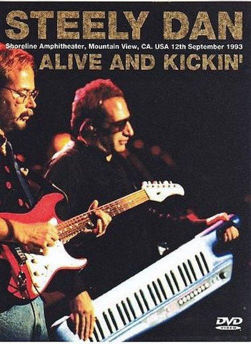 Steely Dan: Alive and Kickin' film afişi